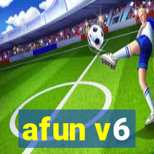 afun v6